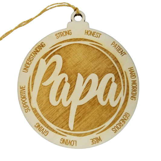 Papa Christmas Ornament - Character Traits - Handmade Wood Ornament - Gift for Papa - Papa Gift - Strong Honest Patient 3.5"