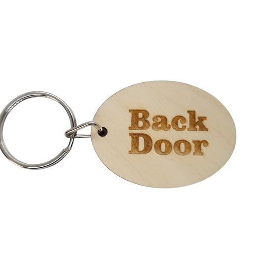 Back Door Wood Keychain Key Ring Keychain Gift - Key Chain Key Tag Key Ring Key Fob - Back Door Text Key Marker