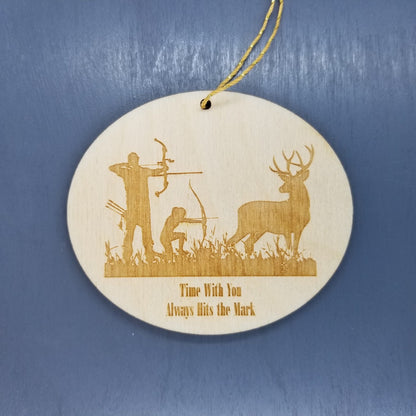 Father Daughter Bow Hunting Ornament - Time with You Always Hits the Mark - Handmade Wood - 15326
